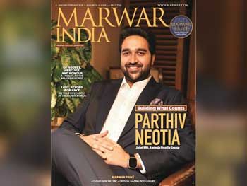Marwar India Magazine featuring our Joint Managing Director, Parthiv Neotia, on its cover