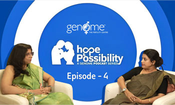 Hope and Possibility | Episode 4 | Genome The Fertility Centre